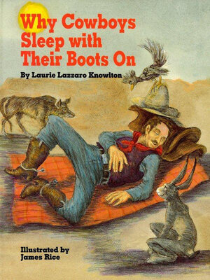 cover image of Why Cowboys Sleep With Their Boots On